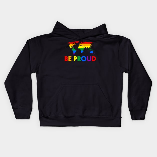 Be Proud Gay Les Pride Month Kids Hoodie by WilliamHoraceBatezell